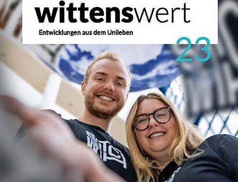 Titelseite der ersten Ausgabe der "Wittenswert" für Freunde und Förder:innen der UW/H